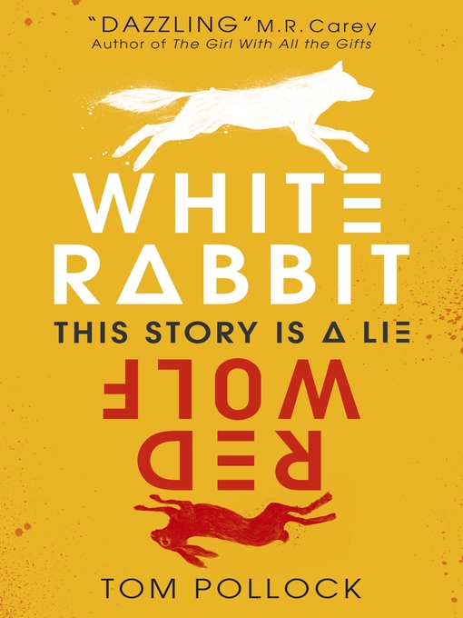 Title details for White Rabbit, Red Wolf by Tom Pollock - Available